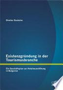 Libro Existenzgründung in der Tourismusbranche: Ein Geschäftsplan zur Hotelneueröffnung in Bulgarien