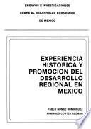Experiencia histórica y promoción del desarrollo regional en México