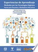 Libro Experiencias de aprendizaje mediadas por las tecnologías digitales: