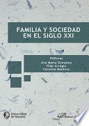 Libro Familia y Sociedad en el siglo XXI