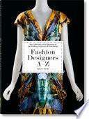Fashion Designers a-Z. 40th Ed