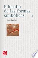 Libro Filosofía de las formas simbólicas, II