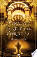 Libro Final de partida en Córdoba