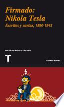 Firmado: Nikola Tesla