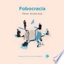 Libro Fobocracia