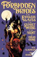 Libro Forbidden Brides of the Faceless Slaves in the Secret House of the Night of Dread Desire