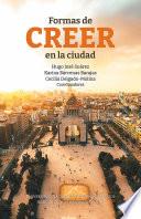 Libro Formas de creer en la ciudad