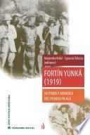 Libro Fortín Yunká (1919): Historia y memoria del pueblo pilagá