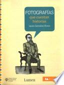 Libro Fotografías que cuentan historias