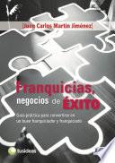 Libro Franquicias, negocios de ÉXITO