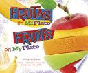 Libro Frutas En Miplato/Fruits on Myplate