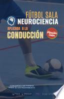Libro Fútbol sala. Neurociencia aplicada a la conducción