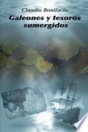 Libro Galeones y Tesoros Sumergidos