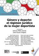 Libro Género y deporte: el régimen jurídico de la mujer deportista