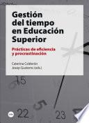 Libro Gestión del tiempo en Educación Superior. Prácticas de eficiencia y procrastinación