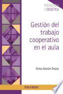 Libro Gestión del trabajo cooperativo en el aula