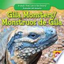 Libro Gila Monsters/ Monstruos De Gila