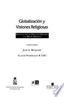 Globalización y visiones religiosas