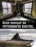 Gran manual de fotografía digital