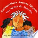 Libro Grandmother's Nursery Rhymes/Las Nanas de Abuelita