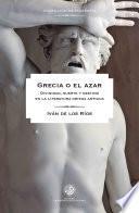 Libro Grecia o el azar