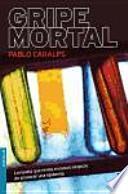 Libro Gripe mortal