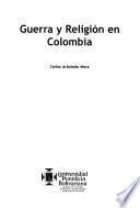 Libro Guerra y religión en Colombia