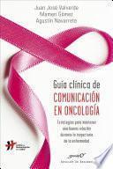 Libro Guía clínica de comunicación en oncología
