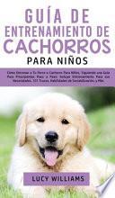 Libro Guía de Entrenamiento de Cachorros Para Niños