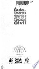 Guía de reservas naturales de la sociedad civil