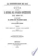 Guia para consultar la historia del Congreso Constituyente de 1856-57