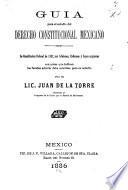 Guia para el estudio del derecho constitucional mexicano