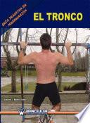 Libro Guía práctica de musculación: el tronco