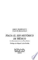 Libro Hacia el ser histórico de México