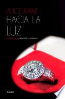 Libro Hacia la luz (Luz y sombras 4)