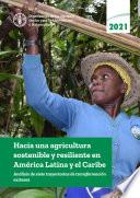 Libro Hacia una agricultura sostenible y resiliente en América Latina y el Caribe