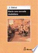 Libro Hacia una escuela ciudadana