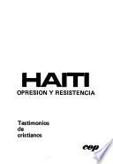 Haití, opresión y resistencia