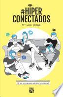 Libro #Hiperconectados (Edición mexicana)