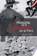 Historia de la corrupción en el Perú