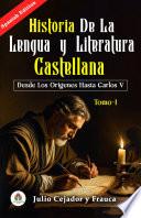 Libro Historia de la lengua y literatura castellana, Tomo 1 : Desde los orígenes hasta Carlos V