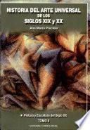 Historia del arte universal de los siglos XIX y XX