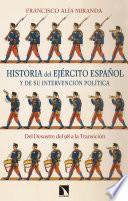 Libro Historia del Ejército español y de su intervención política