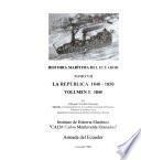 Historia marítima del Ecuador: no. 1 La República 1840-1850 : Antecedentes, 1840-1841