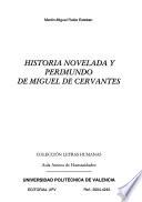 Historia novelada y perimundo de Miguel de Cervantes