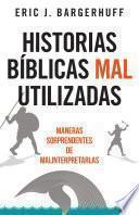 Historias bíblicas mal utilizadas