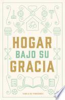 Hogar bajo Su gracia