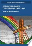 Homosexualidades y cristianismo en el S. XXI.