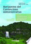 Libro Horizontes del contencioso administrativo. El contencioso administrativo jurisdiccional. Tomo II. Volumen 2