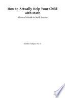 Libro How to Actually Help Your Child with Math